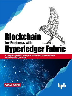 cover image of Blockchain for Business with Hyperledger Fabric